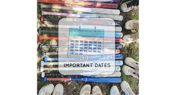 2026 Softball Season Important Dates